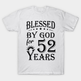 Blessed By God For 52 Years T-Shirt